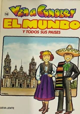 Ven a conocer el mundo y todos sus países, 16 / Tapa Dura