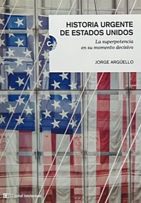 Historia urgente de Estados Unidos: La superpotencia en su momento decisivo
