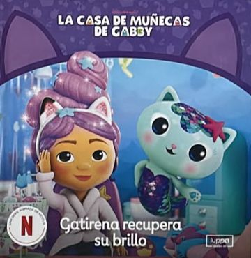 La casa de muñecas de Gabby: Gatirena recupera su brillo / Tapa Dura