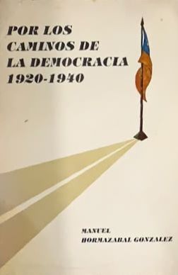 Por los caminos de la democracia 1920-1940