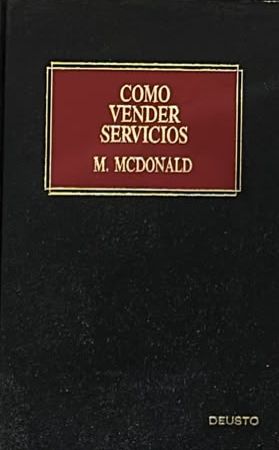 Cómo vender servicios / Tapa Dura