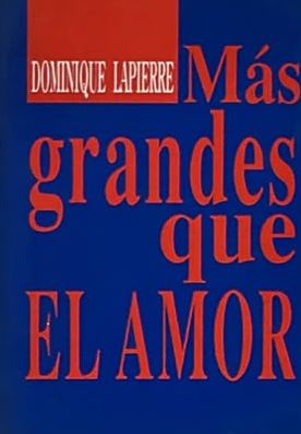 Más grandes que el amor / Tapa Dura