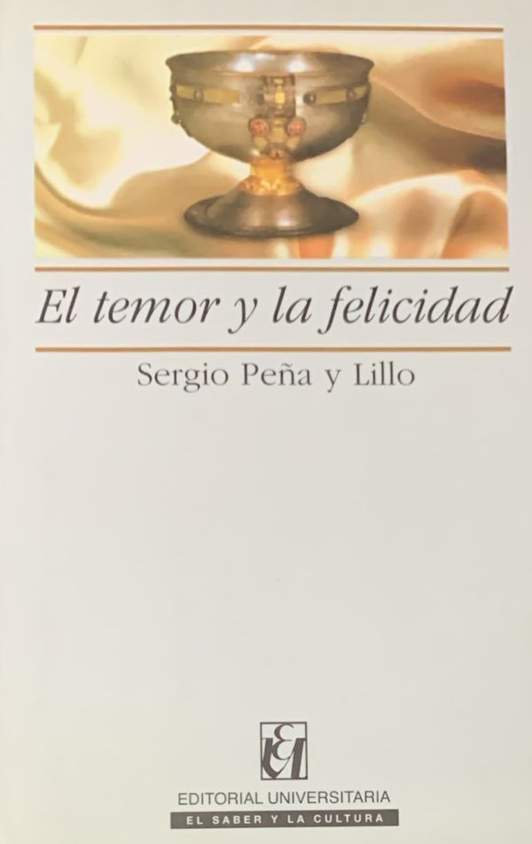 El temor y la felicidad