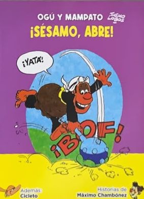 Ogú y Mampato: ¡Sésamo, abre! (9)