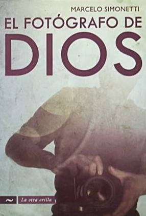El fotógrafo de Dios