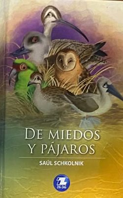 De miedos y pájaros