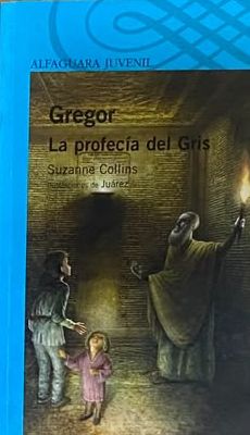 Gregor: La profecía del Gris