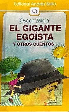 El gigante egoísta y otros cuentos