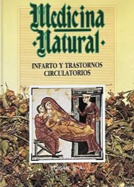 Medicina Natural 20: Infarto y trastornos circulatorios / Tapa Dura