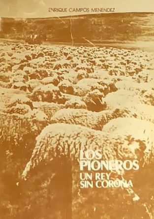 Los pioneros: Un rey sin corona