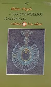 Los evangelios gnósticos: Crítica a las ideas