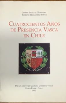 Cuatrocientos años de presencia vasca en Chile