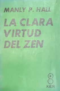 La clara virtud del Zen