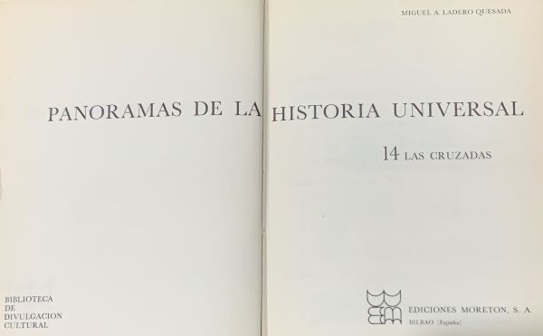 Panoramas de la historia universal 14: La cruzadas / Tapa Dura