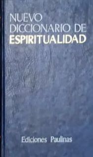 Nuevo diccionario de espiritualidad / Tapa Dura