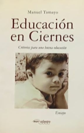Educación en Ciernes: Criterios para una buena educación