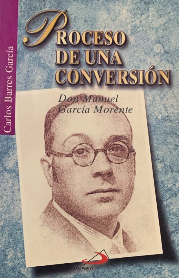 Proceso de una conversión: Don Manuel García Morente