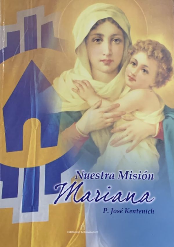 Nuestra Misión Mariana