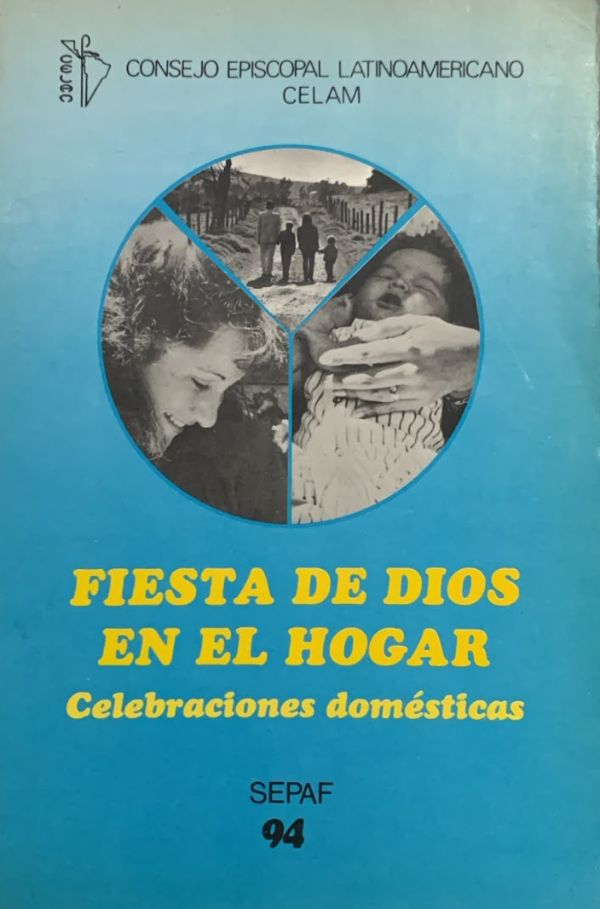 Fiesta de Dios en el hogar: Celebraciones domésticas