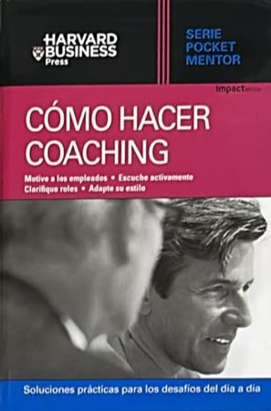 Serie Pocket Mentor: Cómo hacer coaching / Tapa Dura