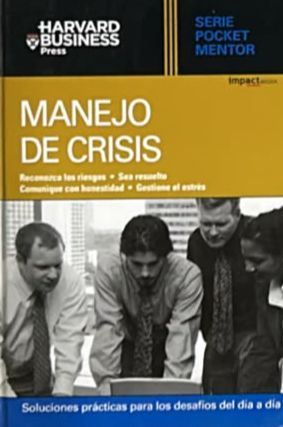 Serie Pocket Mentor: Manejo de crisis / Tapa Dura