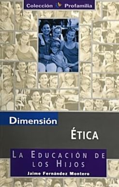 La educación de los hijos: Dimensión ética
