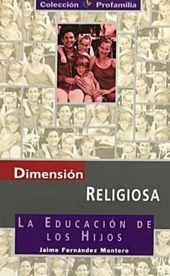 La educación de los hijos: Dimensión religiosa