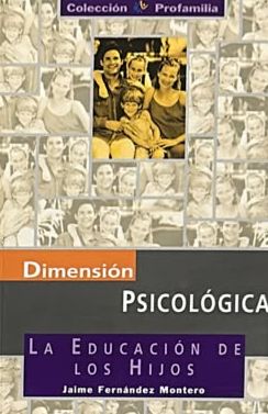 La educación de los hijos: Dimensión psicológica