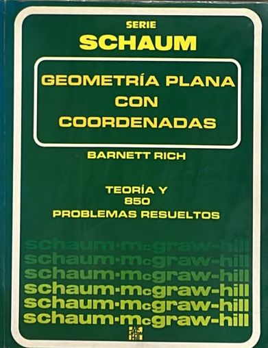 Geometría plana con coordenadas: Teoría y 850 problemas resueltos