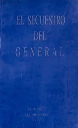 El secuestro del general