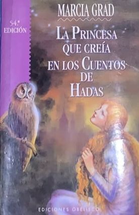 La princesa que creía en los cuentos de hadas