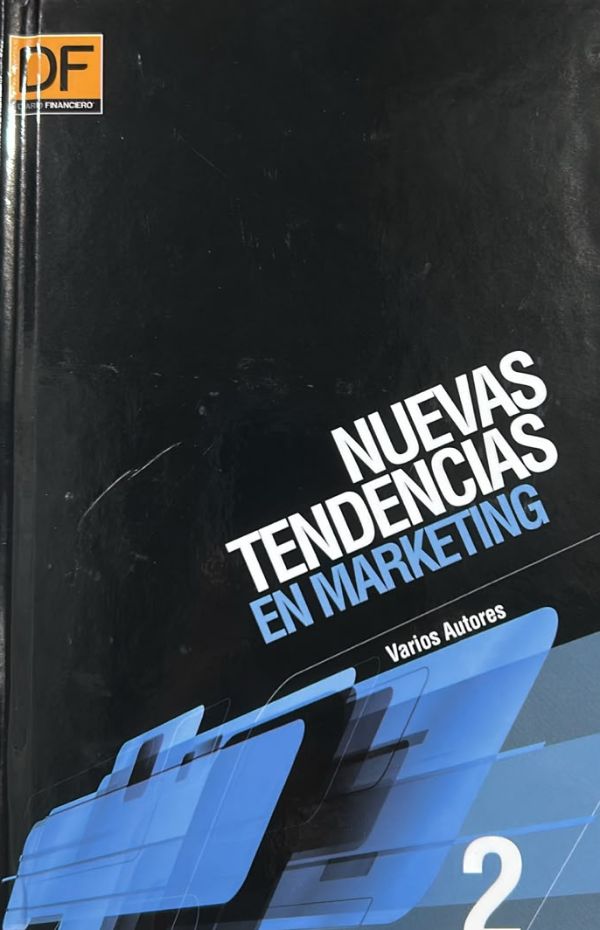 Nuevas tendencias en marketing 2 / Tapa Dura