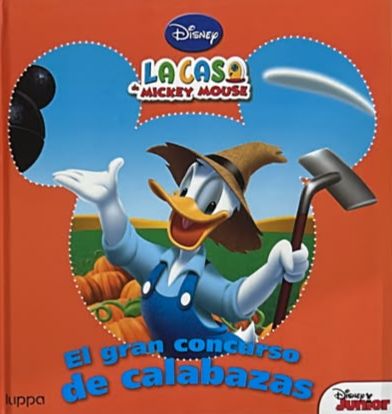 La casa de Mickey Mouse: El gran concurso de calabazas / Tapa Dura