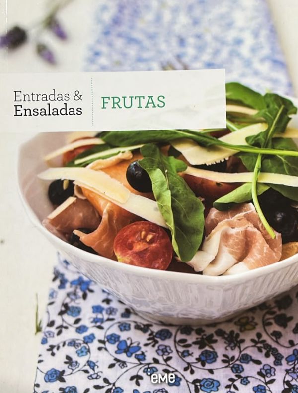 Entradas & Ensaladas: Frutas