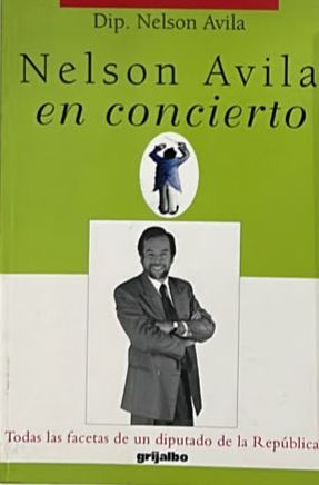 Nelson Ávila en concierto: Todas las facetas de un diputado de la República