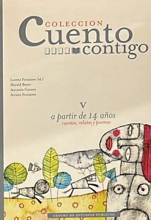 Colección Cuento Contigo V: A partir de 14 años, cuentos, relatos y poemas