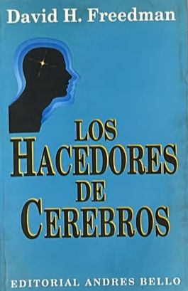 Los hacedores de cerebros