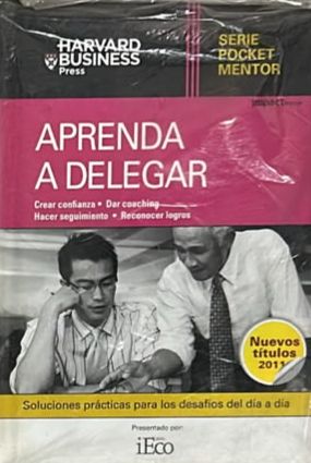 Serie Pocket Mentor: Aprenda a delegar / Tapa Dura