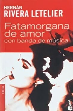 Fatamorgana de amor con banda de música