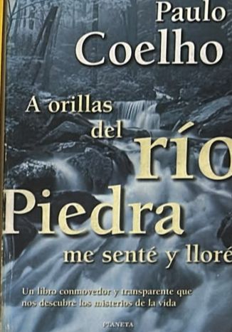 A orillas del río Piedra me senté y lloré