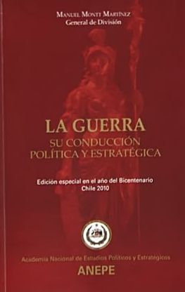 La guerra: Su conducción política y estratégica