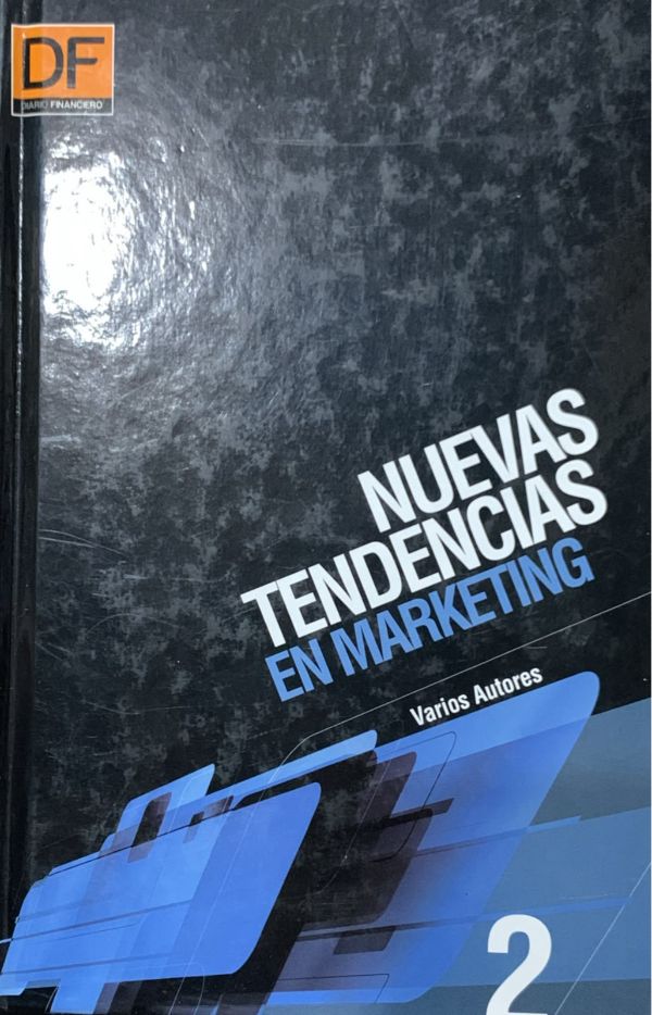 Nuevas tendencias en marketing 2 / Tapa Dura