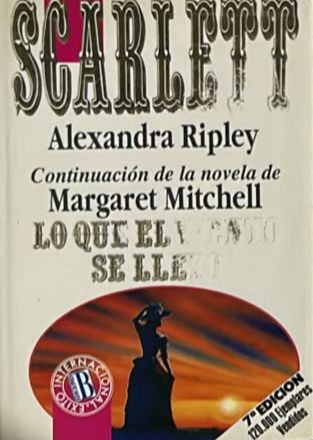Scarlett: Continuación de la novela de Margaret Mitchell Lo que el viento se llevó / Tapa Dura