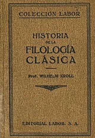 Historia de la filología clásica / Tapa Dura