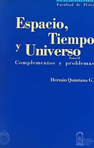 Espacio, Tiempo y Universo: Complementos y problemas, Tomo II