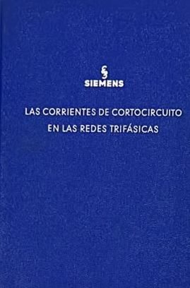 Las corrientes de cortocircuito en las redes trifásicas