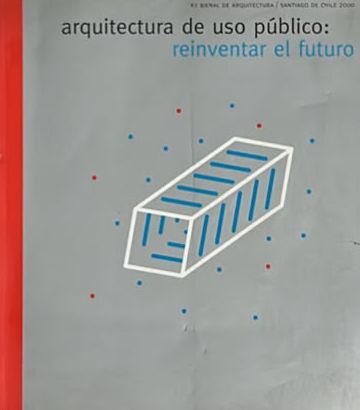 Arquitectura de uso público: Reinventar el futuro