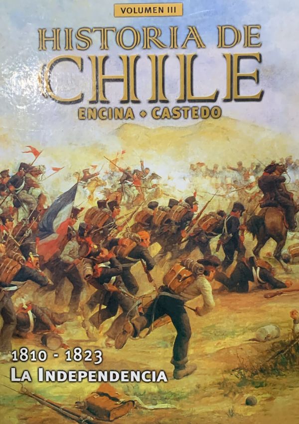Historia de Chile, Volumen III: 1810-1823, La Independencia / Tapa Dura