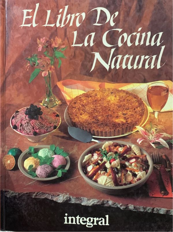 El libro de la cocina natural / Tapa Dura