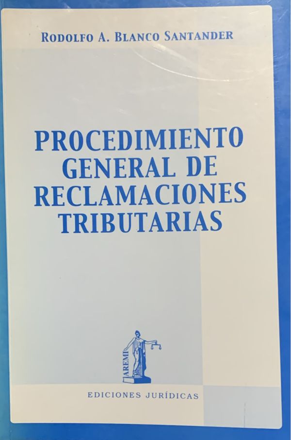Procedimiento general de reclamaciones tributarias